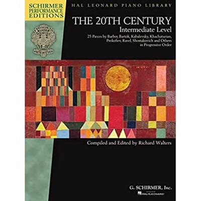 The 20th Century: 25 Pieces by Barber, Bartok, Kabalevsky, Khachaturian, Prokofiev, Ravel, Shostakovich and Others in Progressive Order: Intermediate ... Editions: Hal Leonard Piano Library)